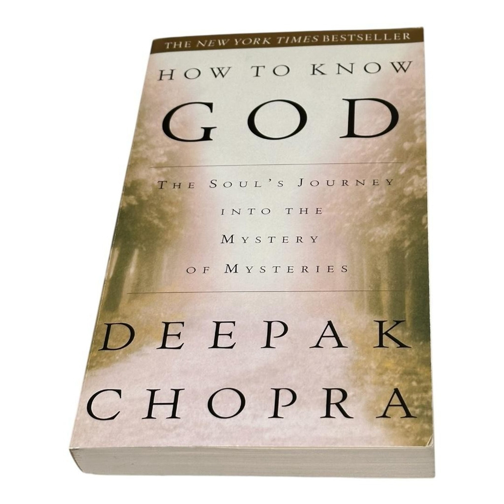 How To Know God Deepak Chopra Paperback Book Spirituality Religion Three Rivers